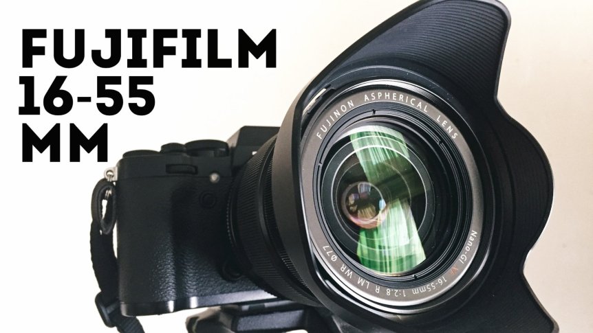 обзор объектива Fujifilm 16-55mm
